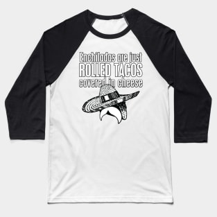 XLR8ED taco - Enchiladas lgt Baseball T-Shirt